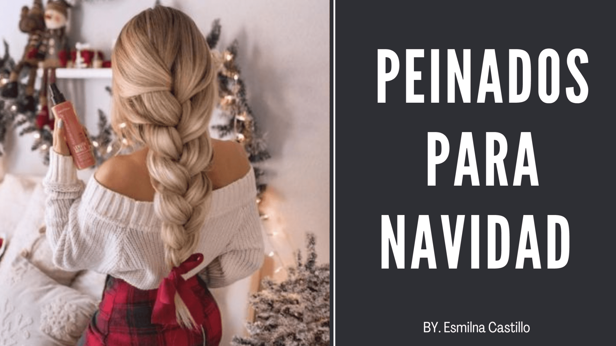 Peinados Para Navidad Peinados Navide Os F Ciles Esmilna