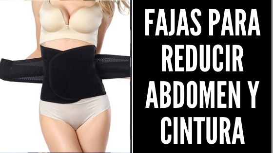 fajas para reducir abdomen y cintura