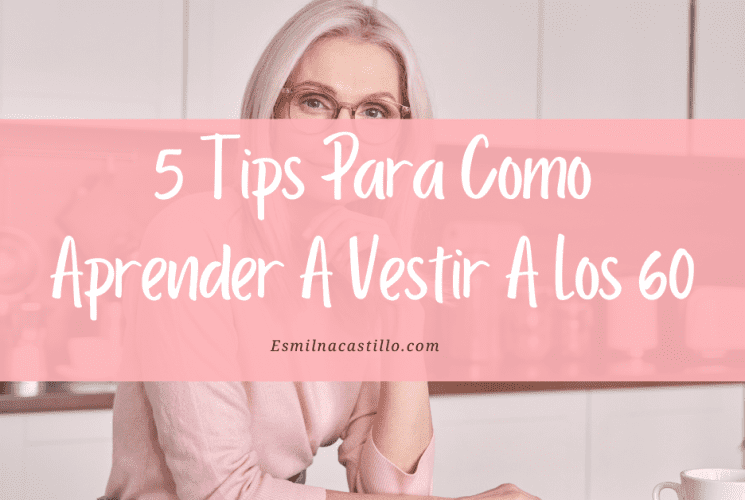 5 Tips Para Como Aprender A Vestir A Los 60