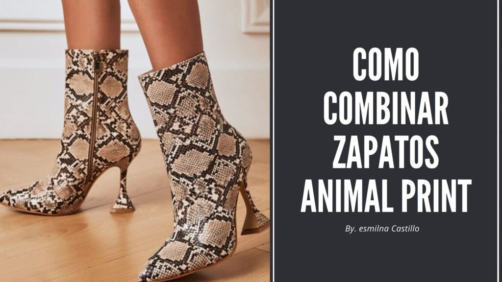 como combinar zapatos animal print