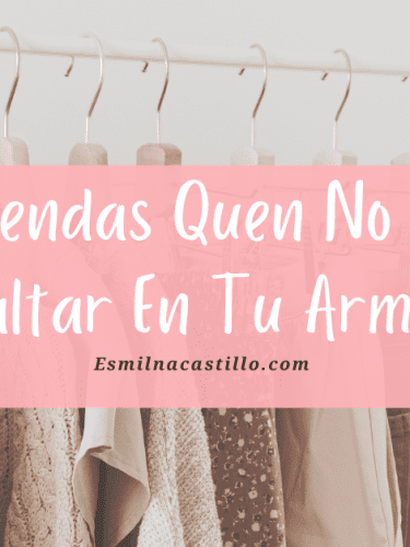 Prendas Que No Pueden Faltar En Tu Armario – 14 Mas Importantes