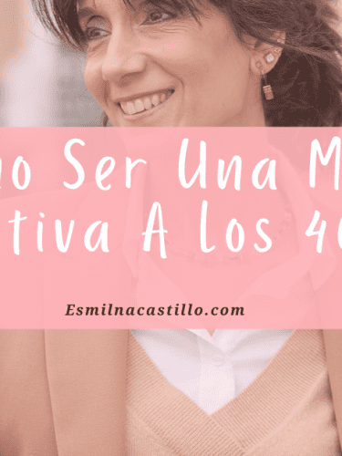 Como Ser Una Mujer Atractiva A Los 40 Años