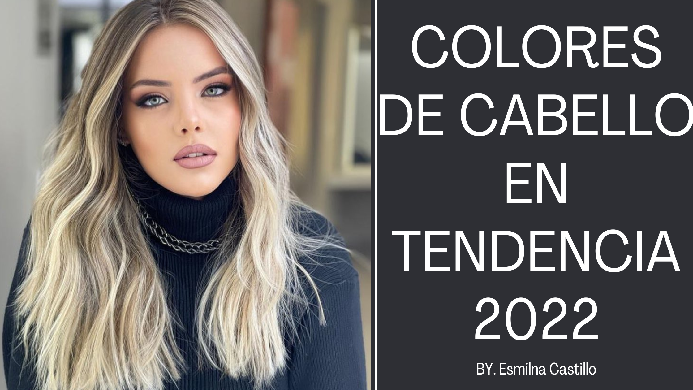 Colores De Cabello En Tendencia 2022