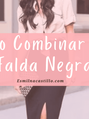 Como Combinar Una Falda Negra – 10 Consejos Y Trucos