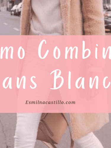 Como Combinar Jeans Blancos – 16 Ideas De atuendos y consejos importantes