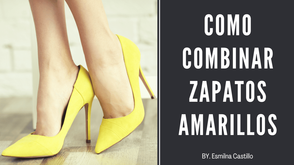 Como Combinar Zapatos Amarillos