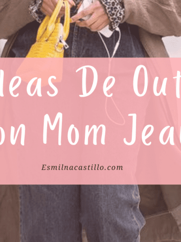 Como Usar Mom Jeans – 11 Ideas de Outfits con Mom Jeans