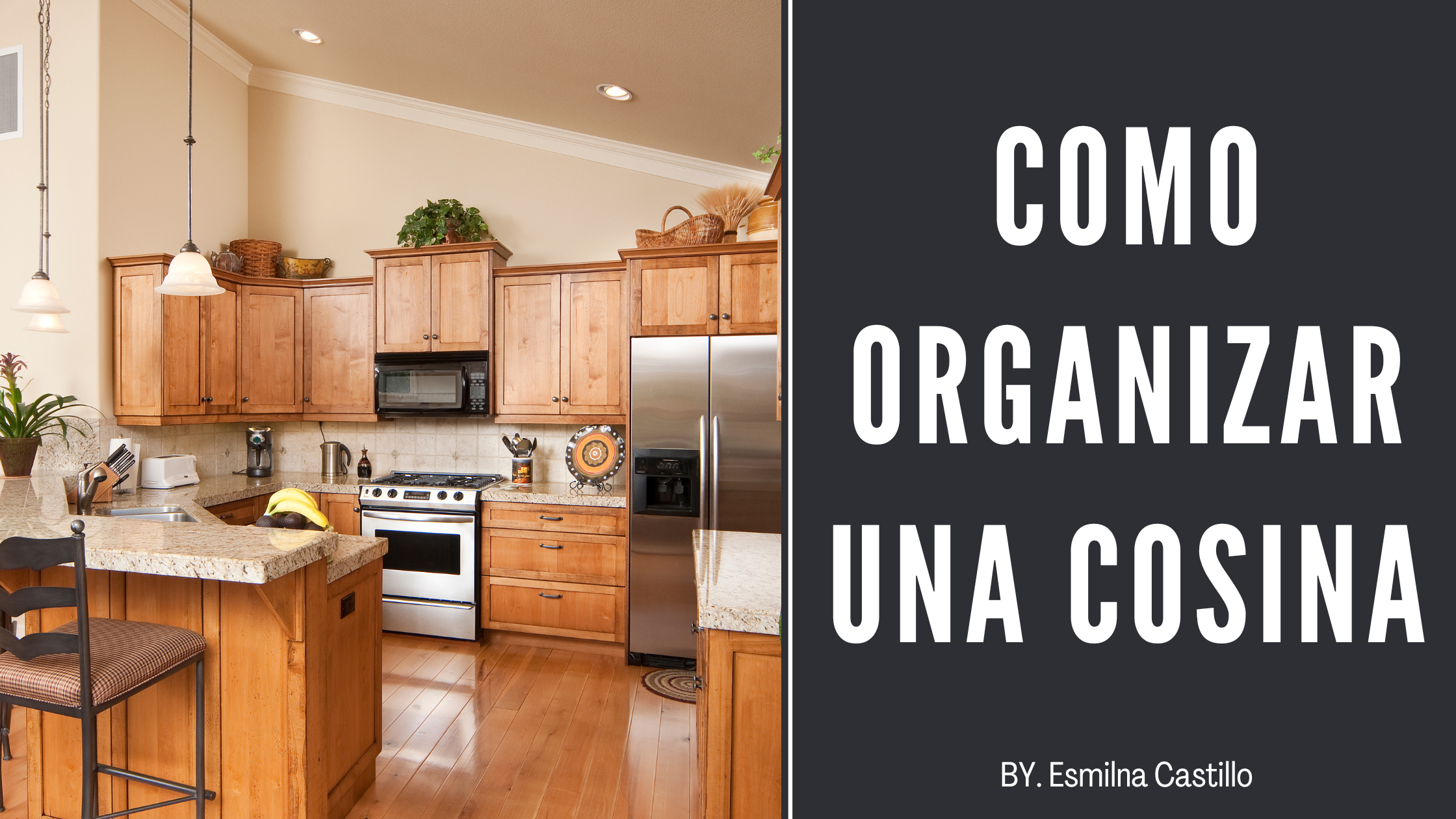 Como Organizar Una Cocina – 15 Pasos Sencillos