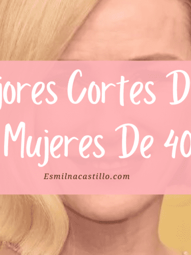 Cortes De Pelo Para Mujeres De 40: Los 10 Mejores Cortes De Pelo Que Debes Probar