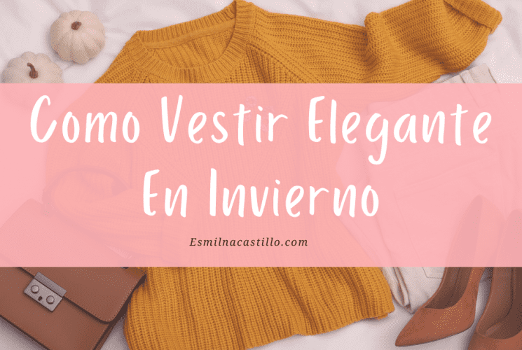 Como Vestir Elegante En Invierno