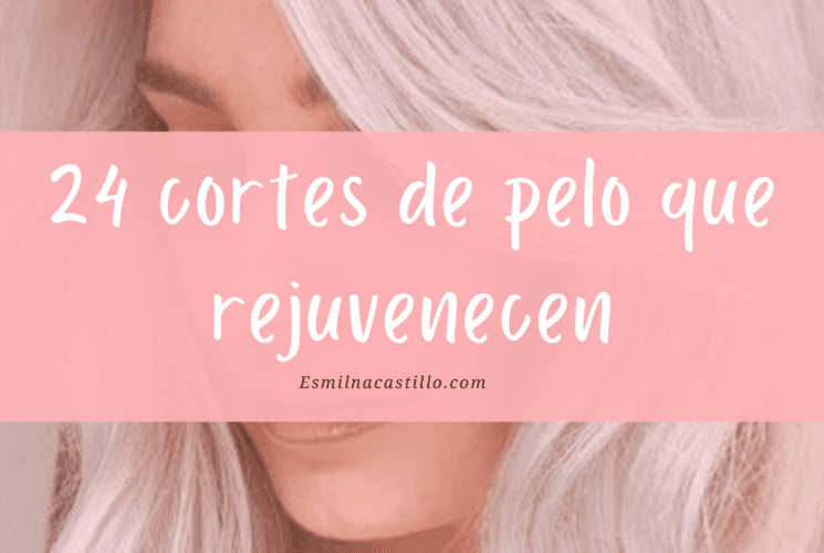 Cortes De Pelo Que Rejuvenecen