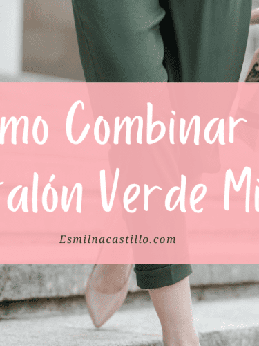 ¿Cómo combinar un pantalón verde militar? 10 formas diferentes