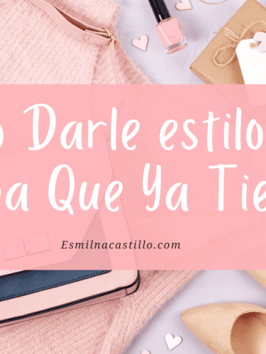 10 Formas Rápidas De Como Darle Estilo A La Ropa Que Ya Tienes