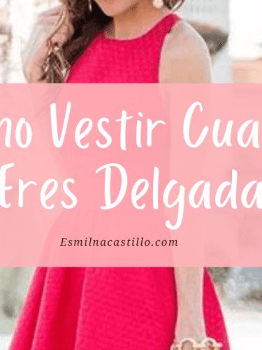 ¿Cómo vestir cuando eres delgada? 10 prendas increíbles que puedes usar