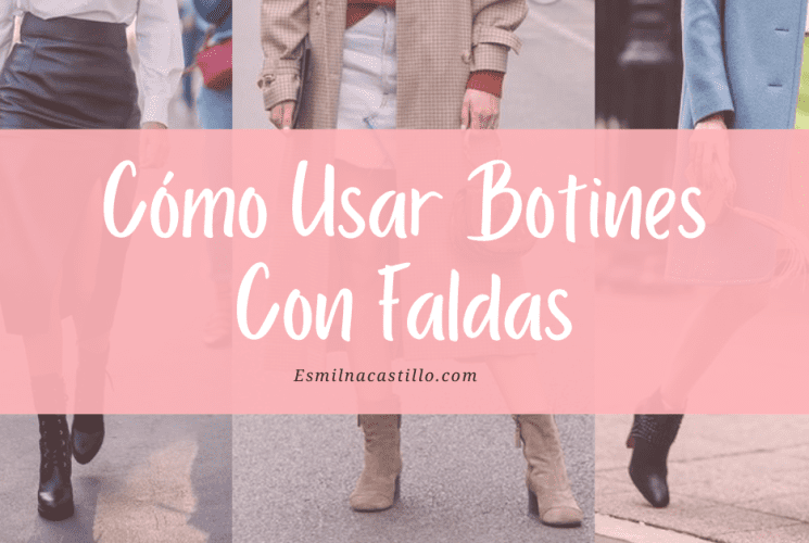 Cómo Usar Botines Con Faldas