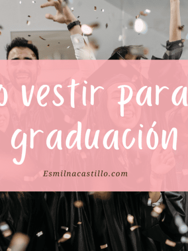 ¿Cómo vestir para una graduación? 9 opciones increíbles