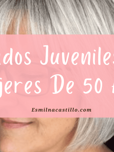 Los 10 Mejores Peinados Juveniles Para Mujeres De 50 Años