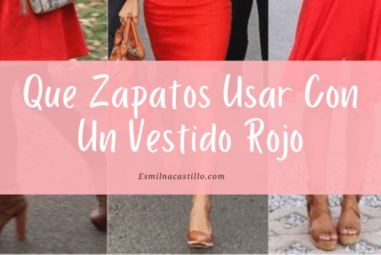 Que Zapatos Usar Con Un Vestido Rojo