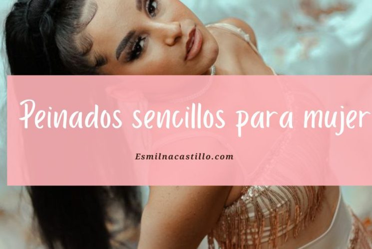 Peinados sencillos para mujer