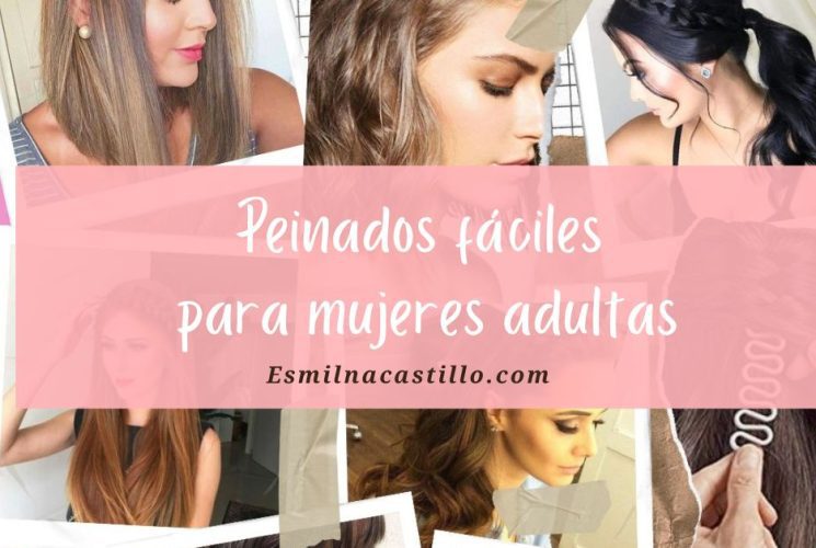 peinados fáciles para mujeres adultas