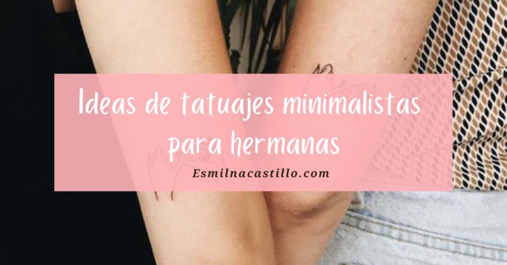 tatuajes minimalistas para hermanas