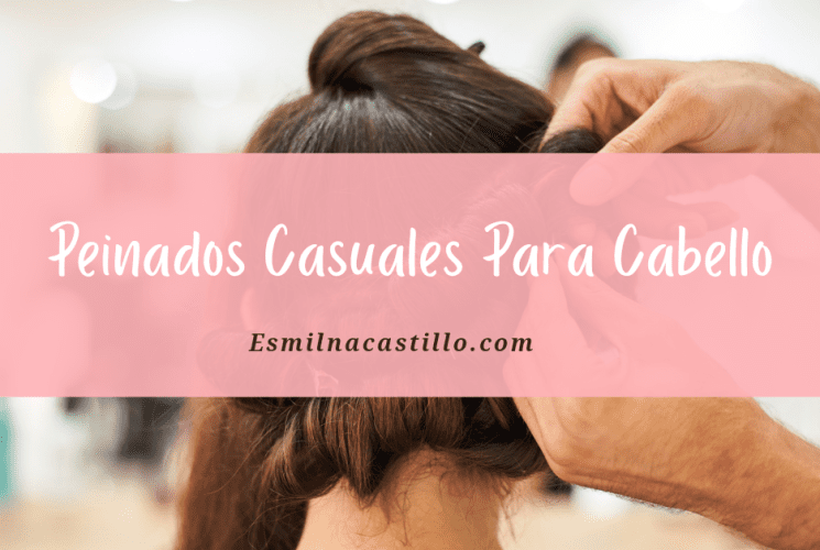 peinados casuales para cabello largo