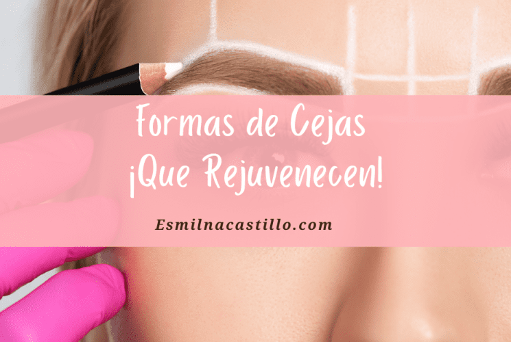 Formas de Cejas que Rejuvenecen