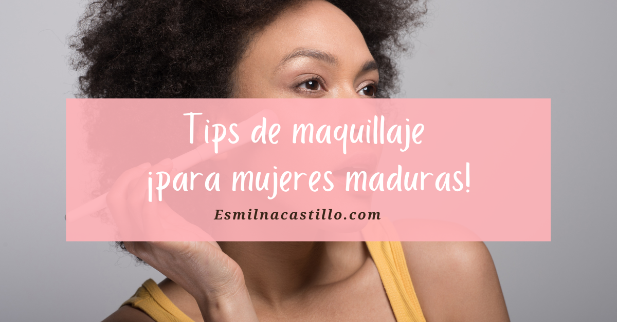 11 Tips de maquillaje para mujeres maduras | EC