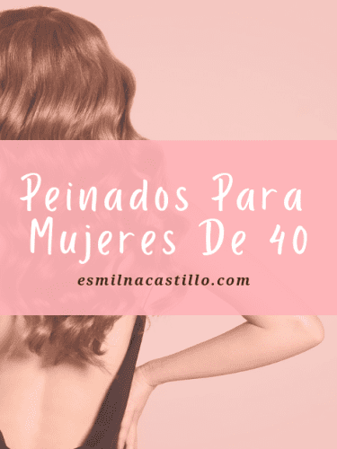 Top 2: Peinados Para Mujeres De 40 ¡Rejuvenecedores!