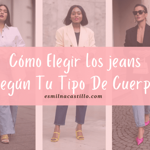 Cómo Elegir Los jeans Según Tu Tipo De Cuerpo