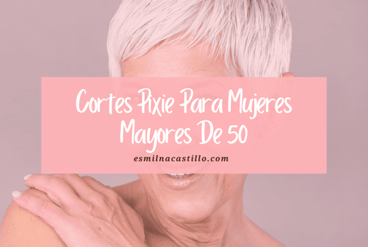 Cortes Pixie Para Mujeres Mayores De 50