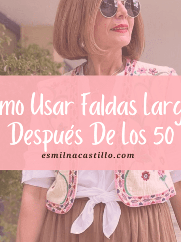 Cómo Usar Faldas Largas Después De Los 50: Ideas De Atuendos Elegantes Y Femeninos