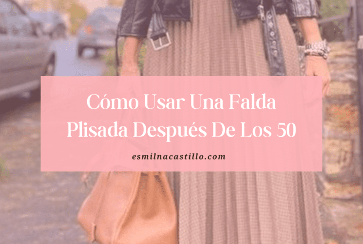 Cómo Usar Una Falda Plisada Después De Los 50