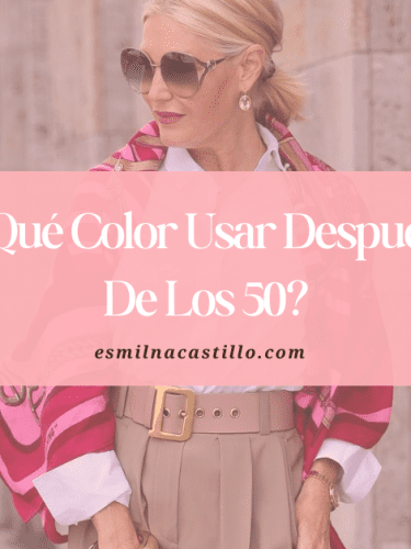 Qué Color Usar Después De Los 50: Combinaciones correctas que te harán lucir más joven