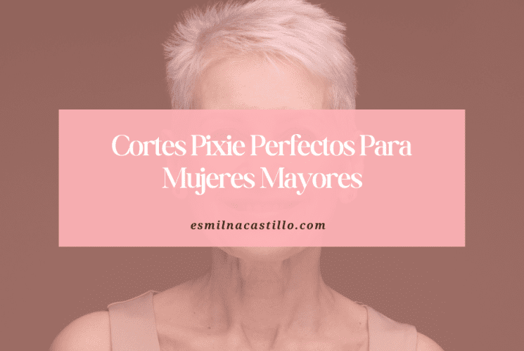 Cortes Pixie Perfectos Para Mujeres Mayores