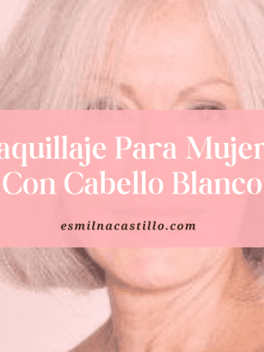 Maquillaje Para Mujeres Con Cabello Blanco: consejos, trucos y 6 looks elegantes para copiar