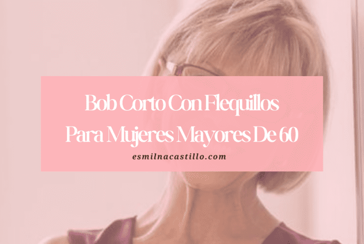 Bob Corto Con Flequillos Para Mujeres Mayores De 60