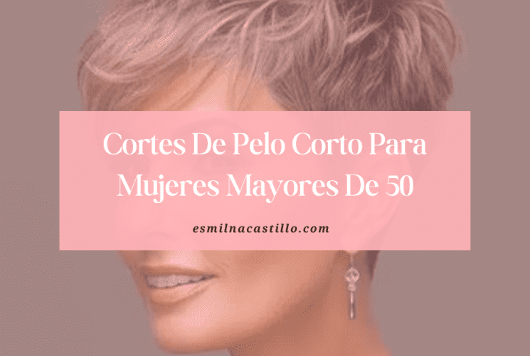 Cortes De Pelo Corto Para Mujeres Mayores De 50
