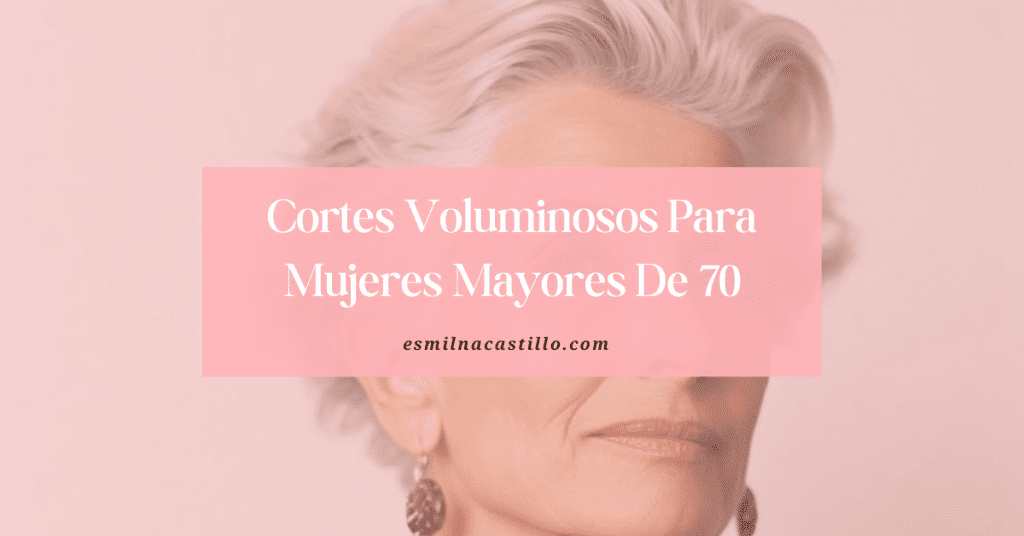 Cortes Voluminosos Para Mujeres Mayores De 70