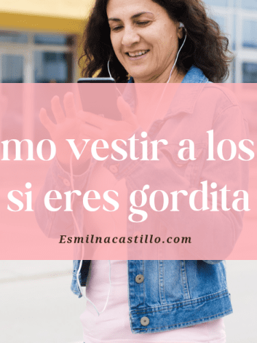 Como vestir a los 40 si eres gordita: Guía de Colores y Estilos