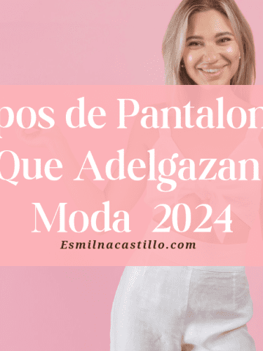 Tipos de Pantalones Que Adelgazan Y Están MUY De Moda En 2024