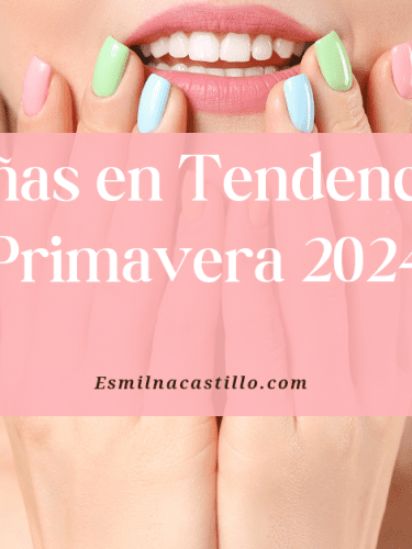 Top 4: Diseños de Uñas en Tendencia Primavera 2024