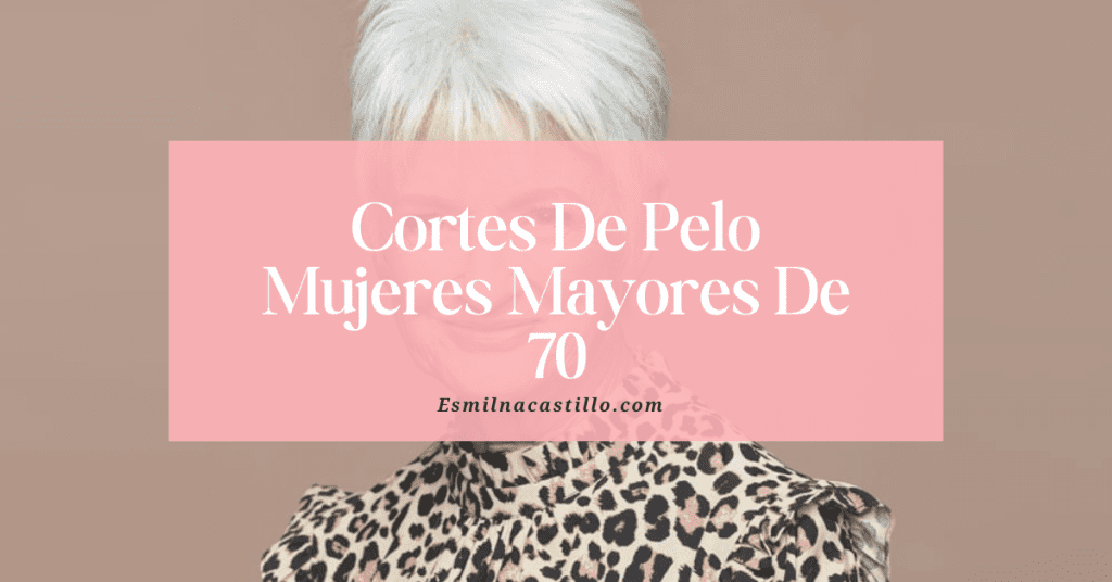 Cortes De Pelo Mujeres Mayores De 70