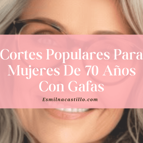 Cortes Populares Para Mujeres De 70 Años Con Gafas