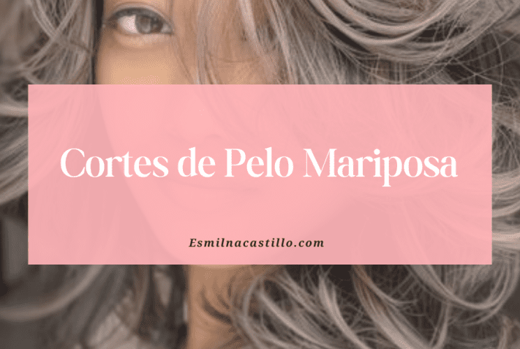 Cortes de Pelo Mariposa