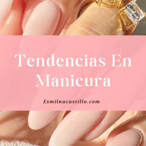 Tendencias En Manicura