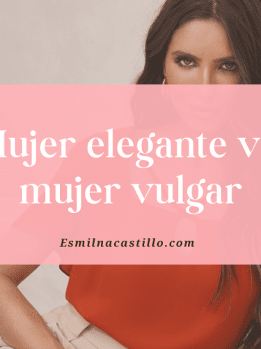 Descubre la DIFERENCIA entre una mujer ELEGANTE vs mujer VULGAR! ¿En qué grupo estás tú?”