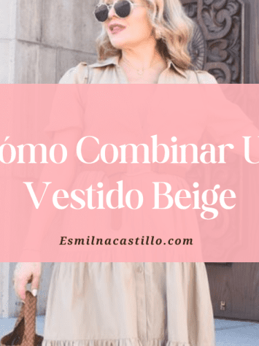 6 Consejos De Cómo Combinar Un Vestido Beige (y No Morir en el Intento)
