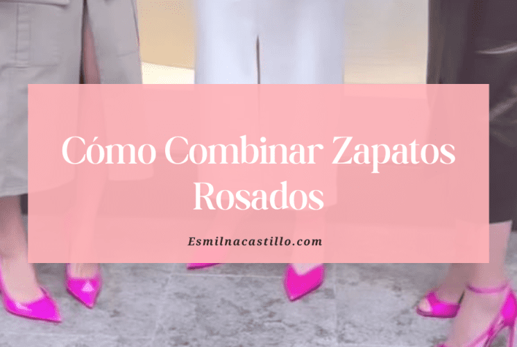Cómo Combinar Zapatos Rosados
