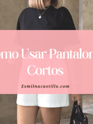 5 Tips De Cómo Usar Pantalones Cortos y Verte Siempre Bien